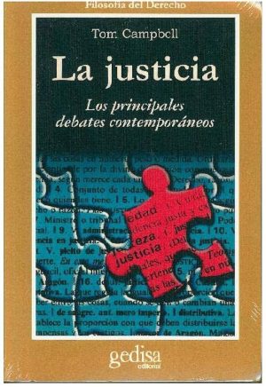 La justicia - Los principales debates contemporáneos