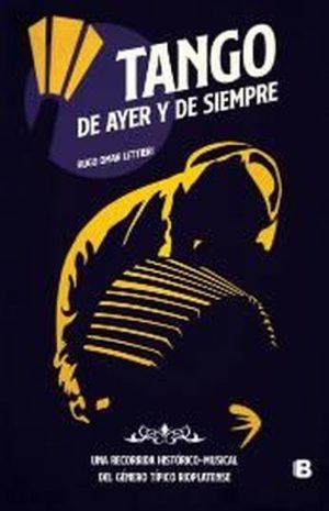 Tango de ayer y de siempre