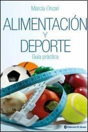 Alimentacion y deporte Guía Practica