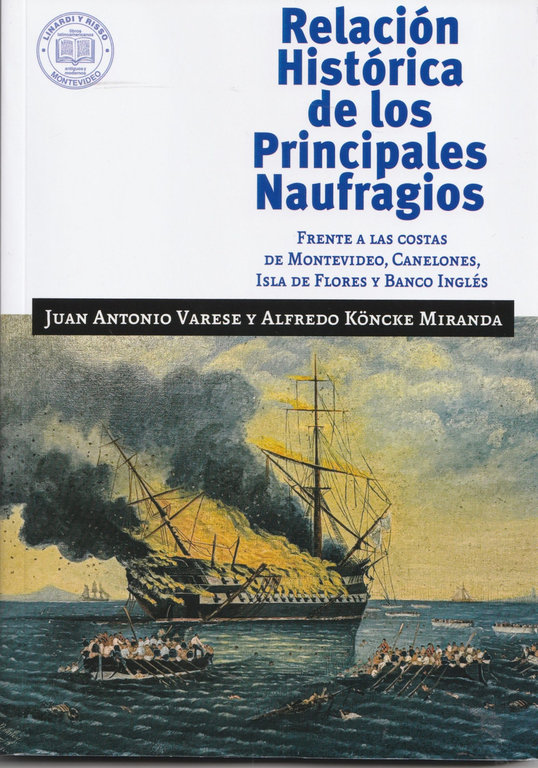 Relación histórica de los principales naufragios