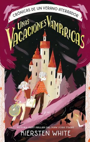 Unas vacaciones vampíricas. Crónicas de un verano aterrador 2