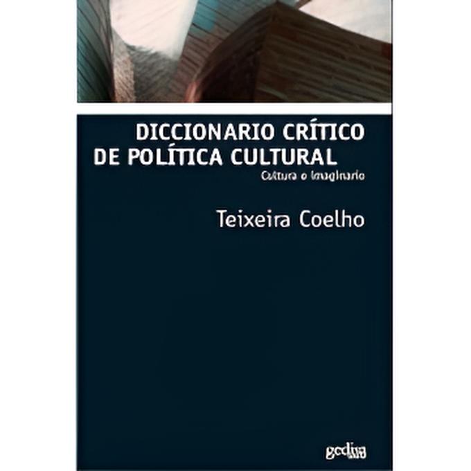 Diccionario crítico de política cultural