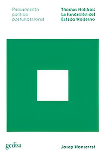 Thomas Hobbes: La fundación del Estado Moderno