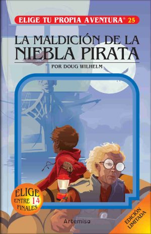 Elige tu propia aventura N°25. La maldición de la niebla pirata