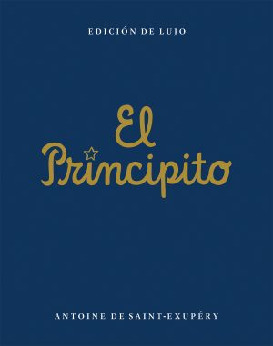 El principito. Edición de lujo (Estuche)