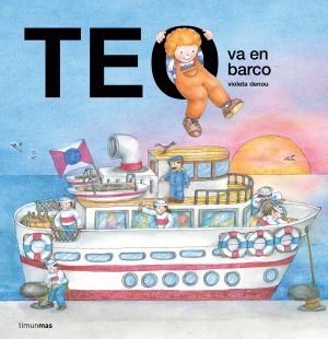 TEO va en barco- Violeta Denou