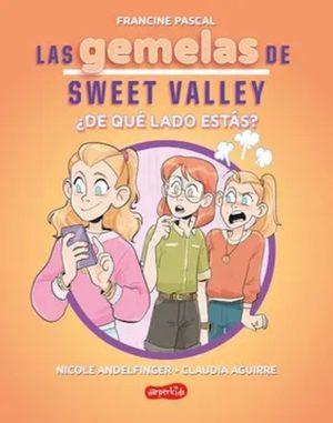 Las Gemelas de Sweet Valley: De qué Lado Estás? (Libro 3)