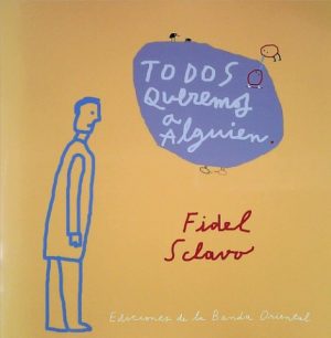 Todos queremos a alguien