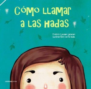 Cómo llamar a las hadas