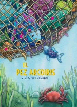 El Pez Arcoíris y el Gran Escape