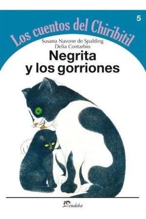 Negrita Y Los Gorriones