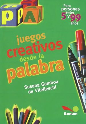 Juegos Creativos Desde La Palabra