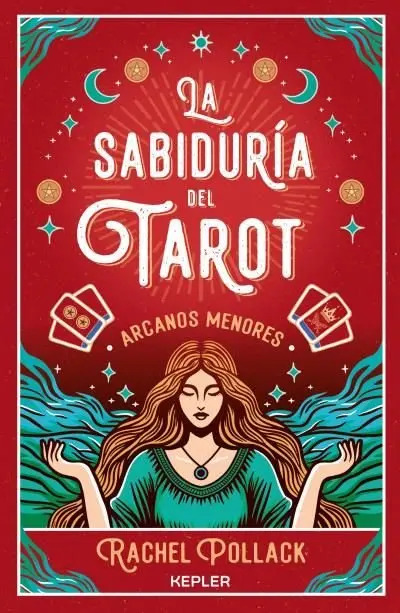 La sabiduría del Tarot: arcanos menores