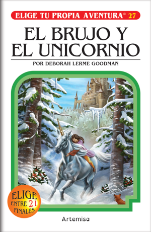 Elige tu propia aventura N°27. El brujo y el unicornio