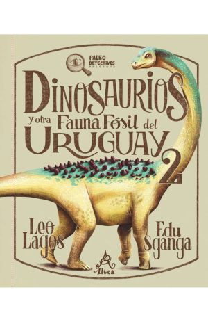 Dinosaurios y otra fauna fósil del Uruguay 2