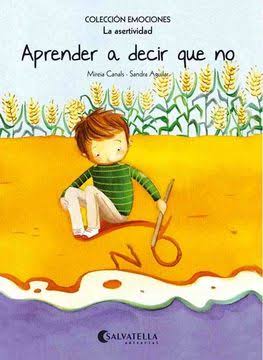Colección emociones 7- La asertividad- Aprender a decir que no