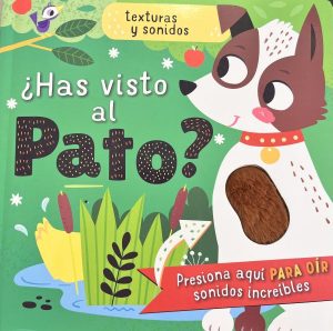 ¿Has visto al pato?- Texturas y sonidos