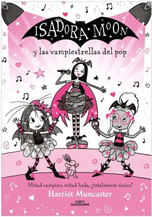 Isadora Moon 8- Isadora Moon y las vampiestrellas del pop