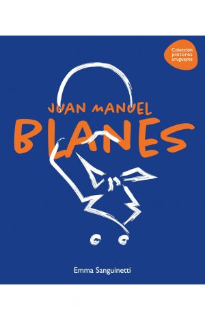 Pintores Uruguayos: Juan Manuel Blanes