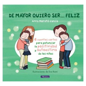 De mayor quiero ser feliz 1