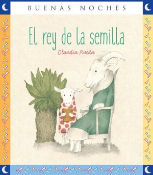 El rey de la semilla - Buenas noches