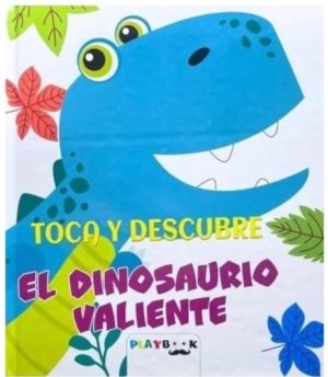 El dinosaurio valiente