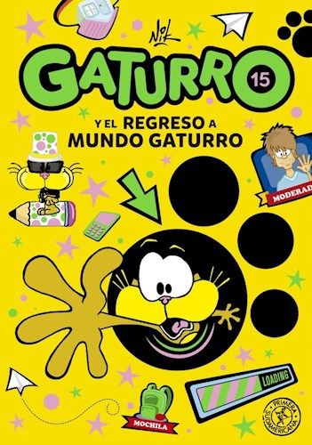 Gaturro 15. El regreso a mundo Gaturro