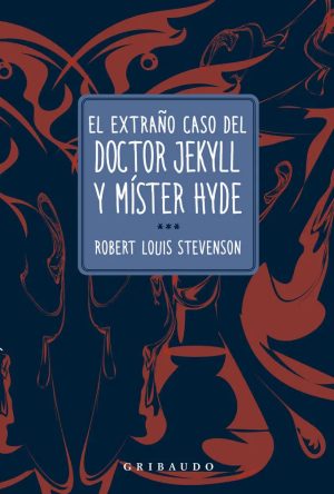 El extraño caso del Dr. Jekyll y Mr. Hyde