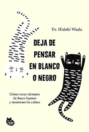 Deja de pensar en blanco o negro