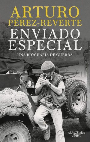 Enviado especial. Una biografía de guerra