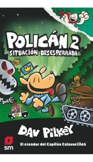 Policán 2: Situación desesperrada