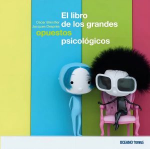El libro de los grandes opuestos psicológicos