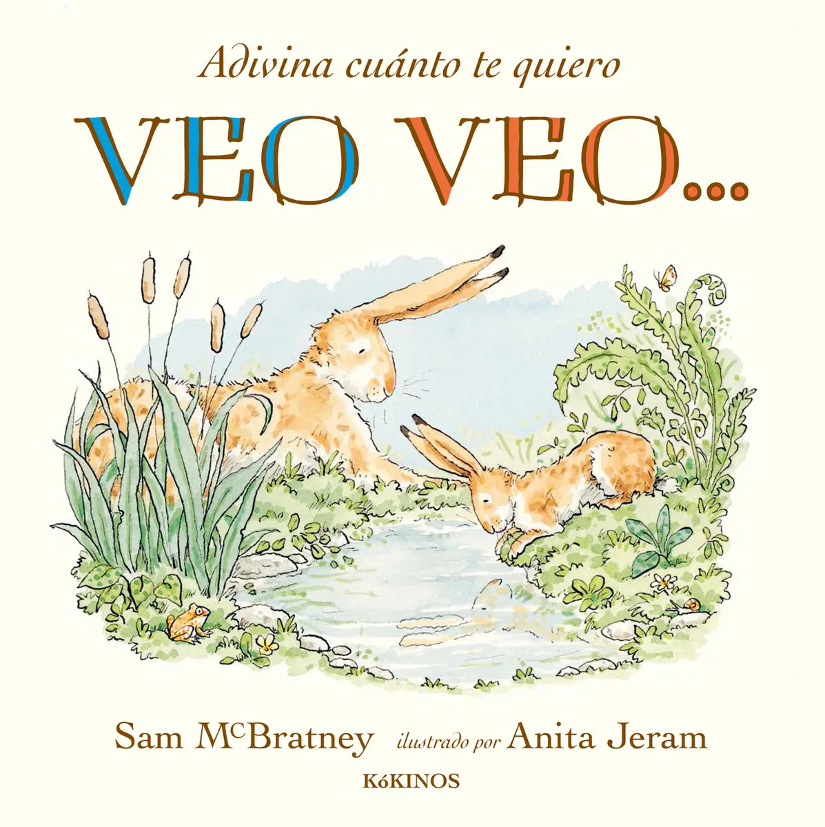 Adivina cuánto te quiero. Veo veo