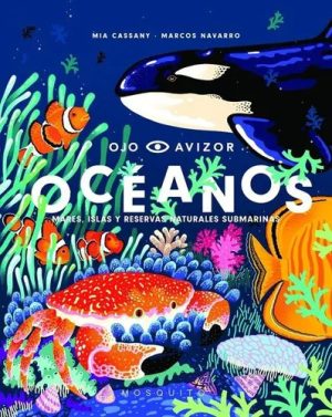 Océanos. Mares, Islas y reservas naturales submarinas