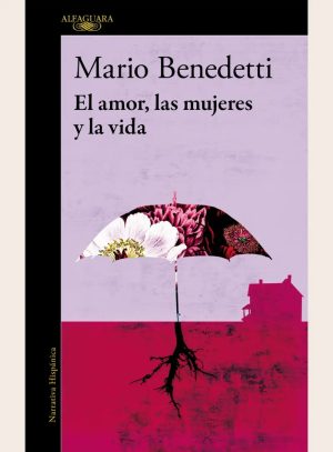 El amor, las mujeres y la vida