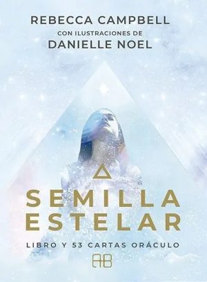Semilla estelar: Libro y 53 cartas oráculo