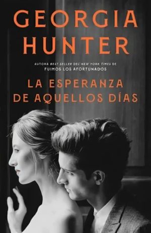 La esperanza de aquellos días