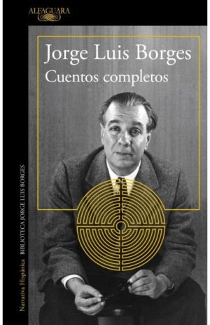 Jorge Luis Borges- Cuentos completos