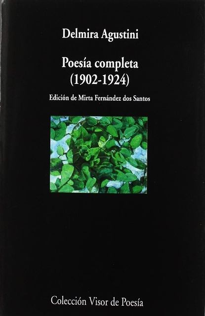 Poesía Completa (1902-1924)- Delmira Agustini