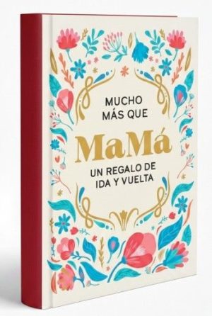 Mucho Mas Que Mamá