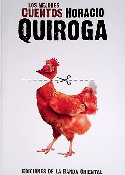 Los mejores cuentos Horacio Quiroga