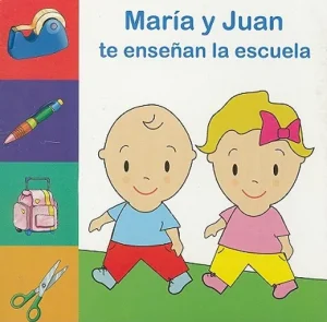 María y Juan te ensenan la escuela