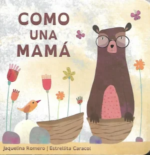 Como una mamá