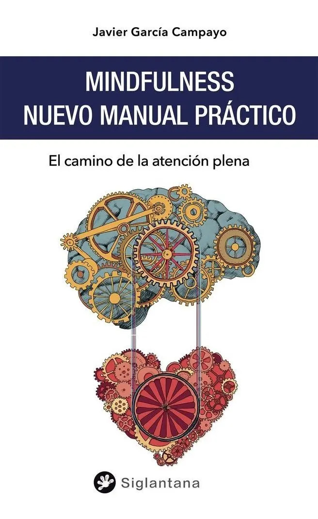 Mindfulness. Nuevo Manual Práctico