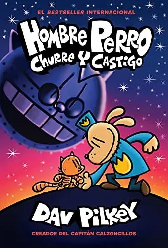Hombre Perro: Churre y castigo