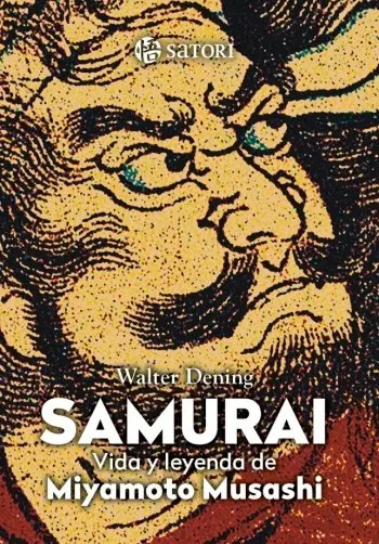 Samurai - La Vida De Miyamoto Musashi