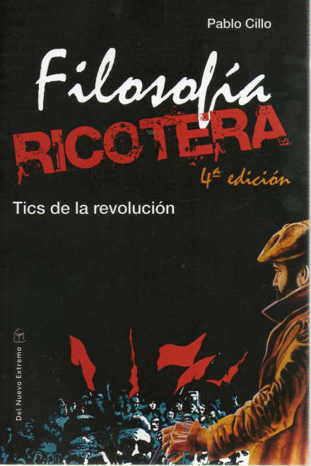 Filosofía ricotera - Tics de la Revolución