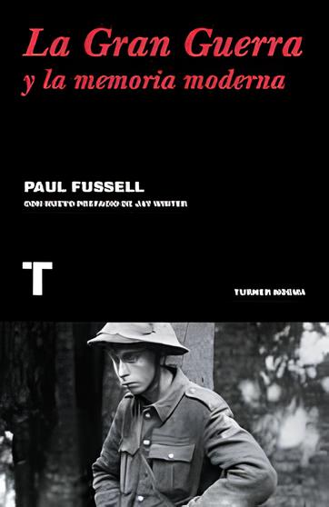 La Gran Guerra y la memoria moderna
