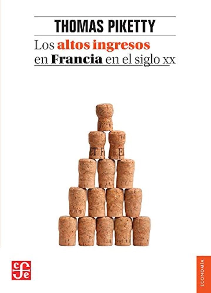 Los altos ingresos en Francia en el siglo XX