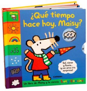 ¿Qué tiempo hace hoy, Maisy?, con solapas